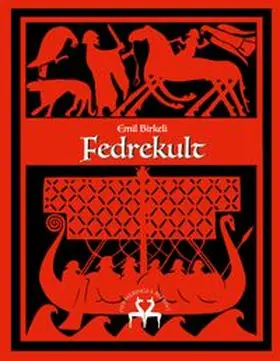 Birkeli / Reprint |  Fedrekult | Buch |  Sack Fachmedien
