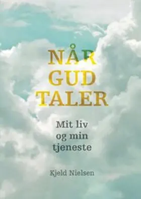 Nielsen |  Når Gud taler | eBook | Sack Fachmedien