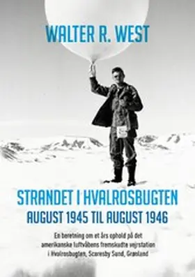 West / Pedersen |  Strandet i Hvalrosbugten, august 1945 til august 1946 | eBook | Sack Fachmedien