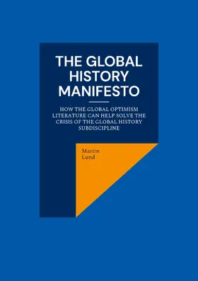 Lund |  The Global History Manifesto | eBook | Sack Fachmedien