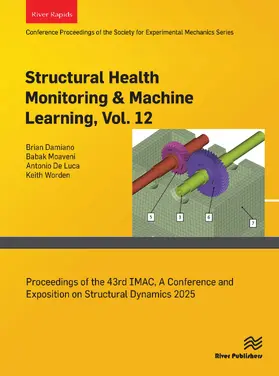 Damiano / Moaveni / De Luca |  Structural Health Monitoring & Machine Learning, Vol. 12 | Buch |  Sack Fachmedien