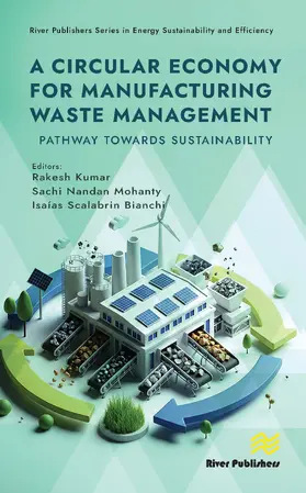 Bianchi / Mohanty / Kumar |  A Circular Economy for Manufacturing Waste Management | Buch |  Sack Fachmedien