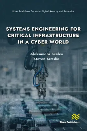 Scalco / Simske |  Systems Engineering for Critical Infrastructure in a Cyber World | Buch |  Sack Fachmedien
