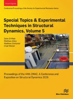 Di Maio / Allen / Stefanski |  Special Topics & Experimental Techniques in Structural Dynamics, 2026 | Buch |  Sack Fachmedien
