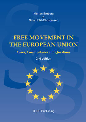 Broberg / Holst-Christensen | Free Movement in the European Union | Buch | 978-87-574-1566-7 | sack.de