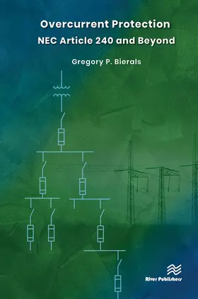 Bierals | Overcurrent Protection NEC Article 240 and Beyond | Buch | 978-87-7004-282-6 | www.sack.de