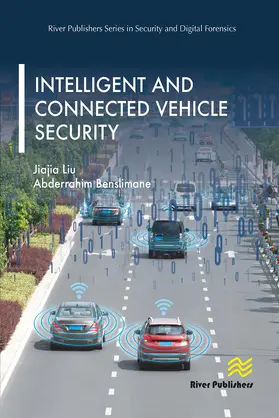 Liu / Benslimane |  Intelligent and Connected Vehicle Security | Buch |  Sack Fachmedien