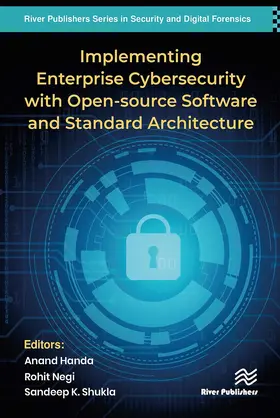 Handa / Negi / Shukla |  Implementing Enterprise Cybersecurity with Opensource Software and Standard Architecture | Buch |  Sack Fachmedien