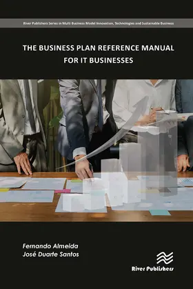 Almeida / Santos | The Business Plan Reference Manual for It Businesses | Buch | 978-87-7004-371-7 | sack.de