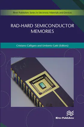 Calligaro / Gatti |  Rad-hard Semiconductor Memories | Buch |  Sack Fachmedien
