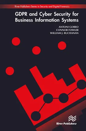 Gobeo / Fowler / Buchanan |  GDPR and Cyber Security for Business Information Systems | Buch |  Sack Fachmedien