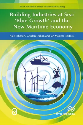 Johnson / Masters / Dalton |  Building Industries at Sea - &#65533;blue Growth&#65533; And the New Maritime Economy | Buch |  Sack Fachmedien