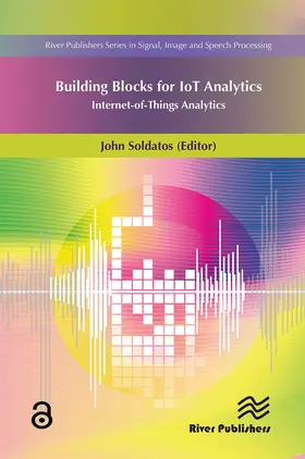 Soldatos | Building Blocks for Iot Analytics Internet-Of-Things Analytics | Buch | 978-87-7004-449-3 | www.sack.de