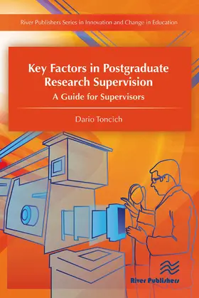 Toncich |  Key Factors in Postgraduate Research Supervision A Guide for Supervisors | Buch |  Sack Fachmedien