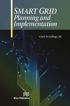 Gellings, P.E. |  Smart Grid Planning and Implementation | Buch |  Sack Fachmedien