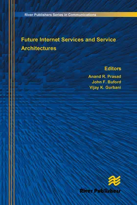 Prasad / Buford / Gurbani | Future Internet Services and Service Architectures | Buch | 978-87-7004-538-4 | www.sack.de