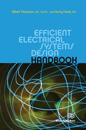 Thumann / Franz |  Efficient Electrical Systems Design Handbook | Buch |  Sack Fachmedien