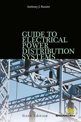 Pansini |  Guide to Electrical Power Distribution Systems, Sixth Edition | Buch |  Sack Fachmedien