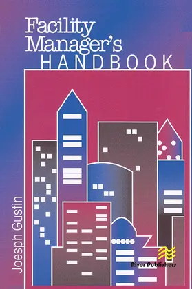 Gustin |  Facility Manager's Handbook | Buch |  Sack Fachmedien