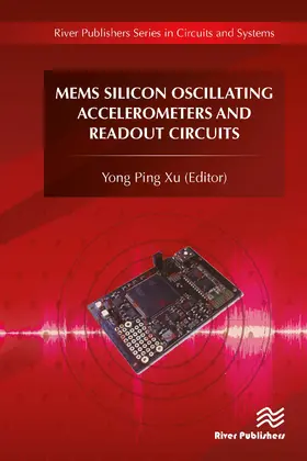 Xu | MEMS Silicon Oscillating Accelerometers and Readout Circuits | Buch | 978-87-7022-045-3 | sack.de