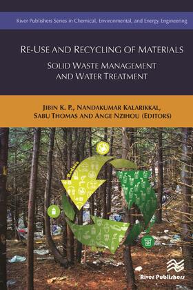Nzihou / Thomas / Kalarikkal |  Re-Use and Recycling of Materials | Buch |  Sack Fachmedien