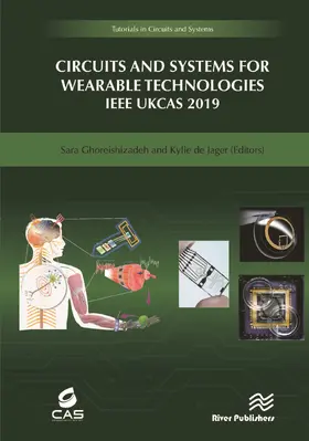 Ghoreishizadeh / De Jager |  CIRCUITS AND SYSTEMS FOR WEARABLE TECHNOLOGIES IEEE UKCAS 2019 | Buch |  Sack Fachmedien