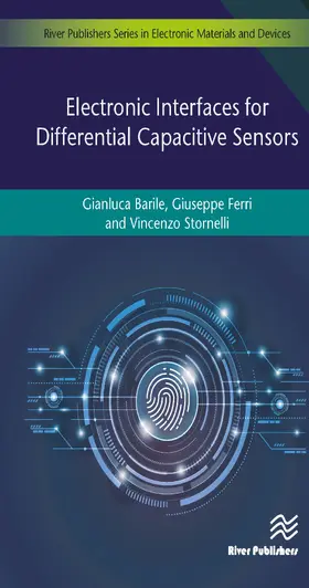 Barile / Ferri / Stornelli |  Electronic Interfaces for Differential Capacitive Sensors | Buch |  Sack Fachmedien