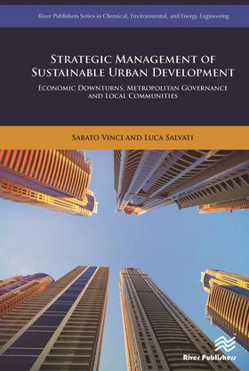 Vinci / Salvati | Strategic Management of Sustainable Urban Development Economic Downturns, Metropolitan Governance and Local Communities | Buch | 978-87-7022-166-5 | sack.de