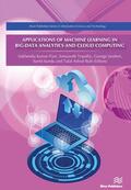 Pani / Jandieri / Tripathy |  Applications of Machine Learning in Big-Data Analytics and Cloud Computing | Buch |  Sack Fachmedien