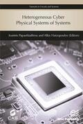 Papaefstathiou / Hatzopoulos |  Heterogeneous Cyber Physical Systems of Systems | Buch |  Sack Fachmedien