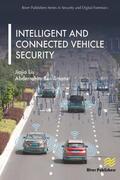 Liu / Benslimane |  Intelligent and Connected Vehicle Security | Buch |  Sack Fachmedien