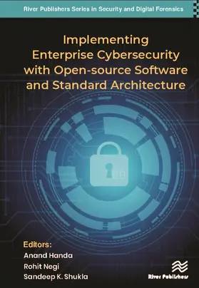 Handa / Negi / Shukla |  Implementing Enterprise Cybersecurity with Opensource Software and Standard Architecture | Buch |  Sack Fachmedien