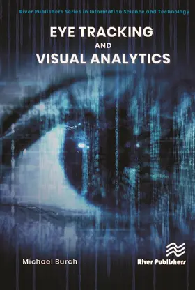 Burch | Eye Tracking and Visual Analytics | Buch | 978-87-7022-433-8 | www.sack.de