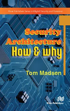 Madsen |  Security Architecture - How & Why | Buch |  Sack Fachmedien