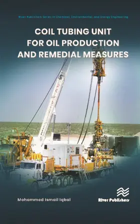 Iqbal |  Coil Tubing Unit for Oil Production and Remedial Measures | Buch |  Sack Fachmedien