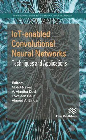 Naved / Devi / Gaur |  Iot-Enabled Convolutional Neural Networks: Techniques and Applications | Buch |  Sack Fachmedien