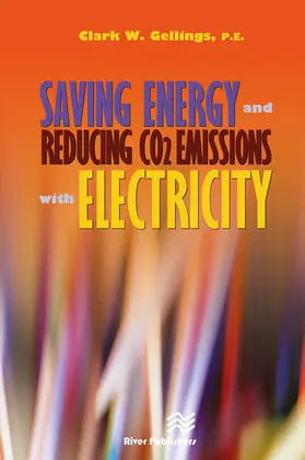 Gellings |  Saving Energy and Reducing CO2 Emissions with Electricity | Buch |  Sack Fachmedien