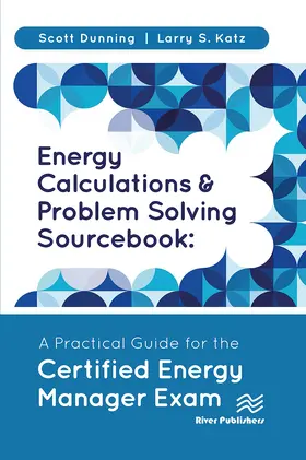 Dunning / Katz |  Energy Calculations and Problem Solving Sourcebook | Buch |  Sack Fachmedien