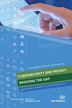 Khajuria / Sørensen / Skouby |  Cybersecurity and Privacy - Bridging the Gap | Buch |  Sack Fachmedien