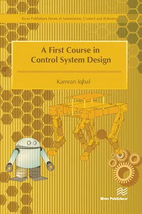 Iqbal |  A First Course in Control System Design | Buch |  Sack Fachmedien