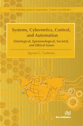 Tzafestas | Systems, Cybernetics, Control, and Automation | Buch | 978-87-7022-982-1 | www.sack.de