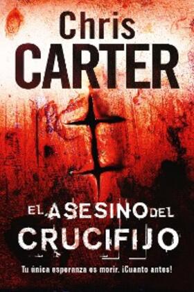 Carter |  El asesino del crucifijo | eBook | Sack Fachmedien
