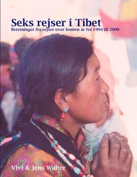 Walter |  Seks rejser i Tibet | Buch |  Sack Fachmedien