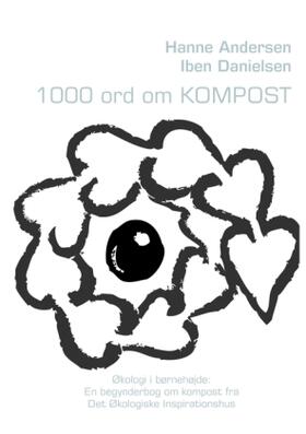Andersen / Danielsen |  1000 ord om Kompost | Buch |  Sack Fachmedien