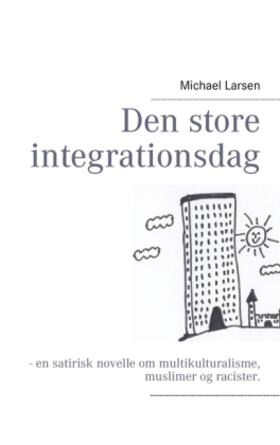 Larsen |  Den store integrationsdag | Buch |  Sack Fachmedien
