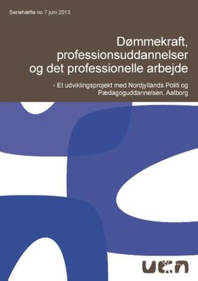 Nørgaard / Norre / Forskning Og Udvikling |  Dømmekraft, professionsuddannelser og det professionelle arbejde | Buch |  Sack Fachmedien