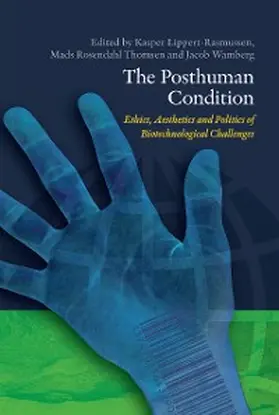 Lippert-Rasmussen / Thomsen / Wamberg |  The Posthuman Condition | eBook | Sack Fachmedien