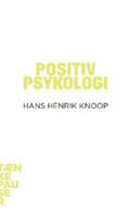 Knoop |  Positiv psykologi | eBook | Sack Fachmedien