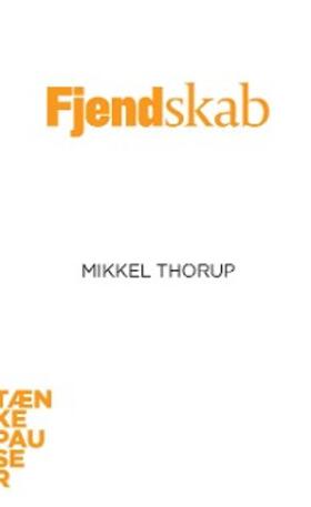 Thorup |  Fjendskab | eBook | Sack Fachmedien