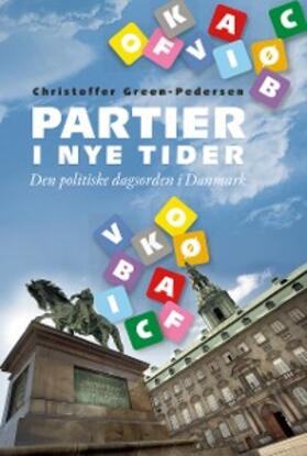 Green-Pedersen |  Partier i nye tider | eBook | Sack Fachmedien